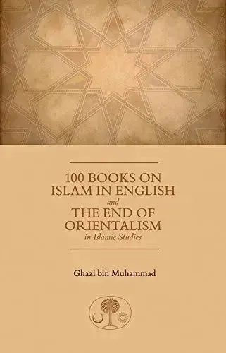 100 Books on Islam in English and the End of Orientalism