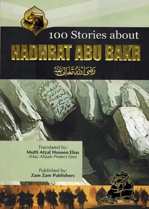 100 Stories about Hadhrat Abu Bakr by Muhammad Siddiq al-Minshawi book cover