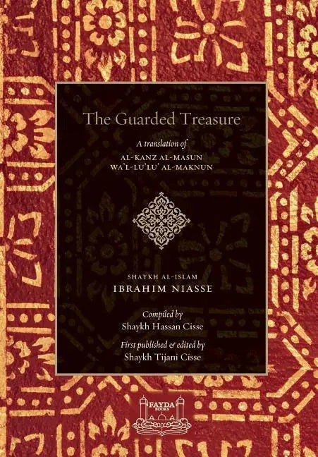 The Guarded Treasure: Al-Kanz Al-Masun Wa'Lu'Lu Al-Maknun