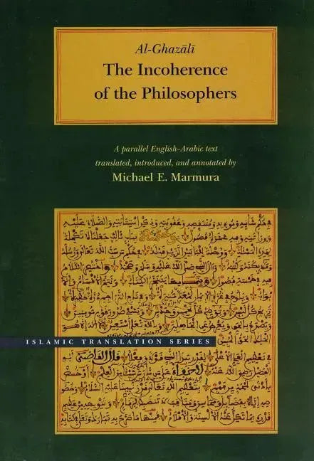 The Incoherence of the Philosophers, 2nd Edition