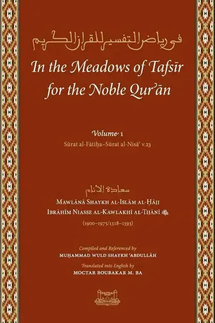 In the Meadows of Tafsir for the Noble Quran
