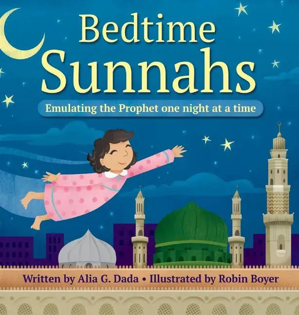 Bedtime Sunnahs: Emulating the Prophet one night at a time