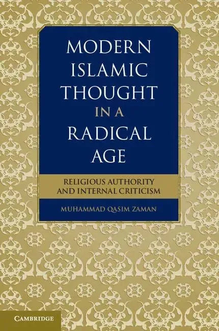 Modern Islamic Thought in a Radical Age