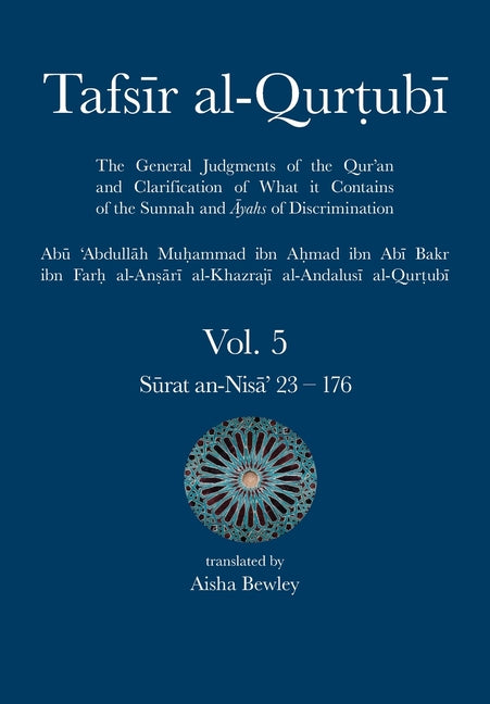 Tafsir al-Qurtubi Vol. 5: Juz' 5: Sūrat an-Nisā' 23 - 176