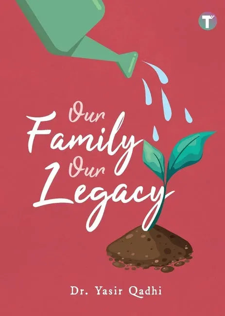 Our Family Our Legacy