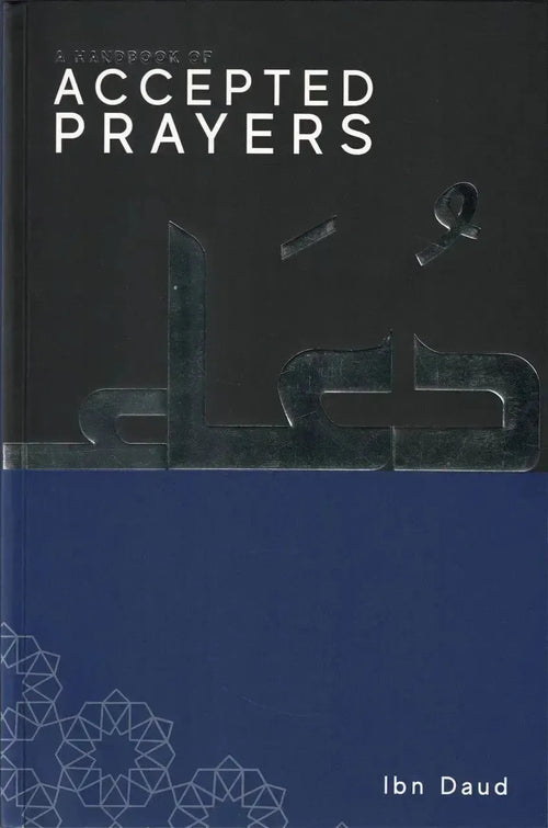 A Handbook of Accepted Prayers Ibn Daud Books