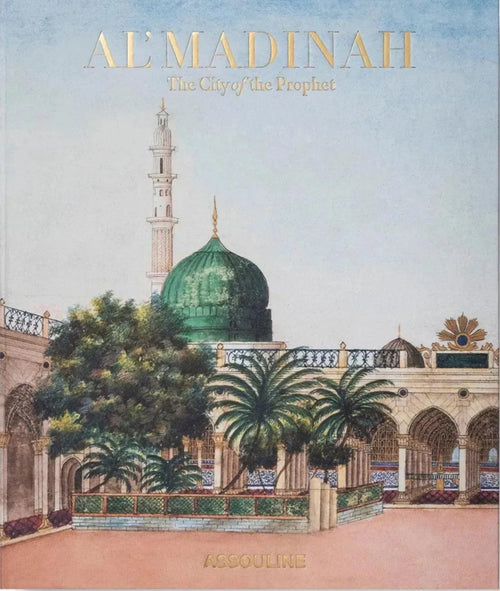 AL'MADINAH: THE CITY OF THE PROPHET by Tunaideb al-Faidi book cover