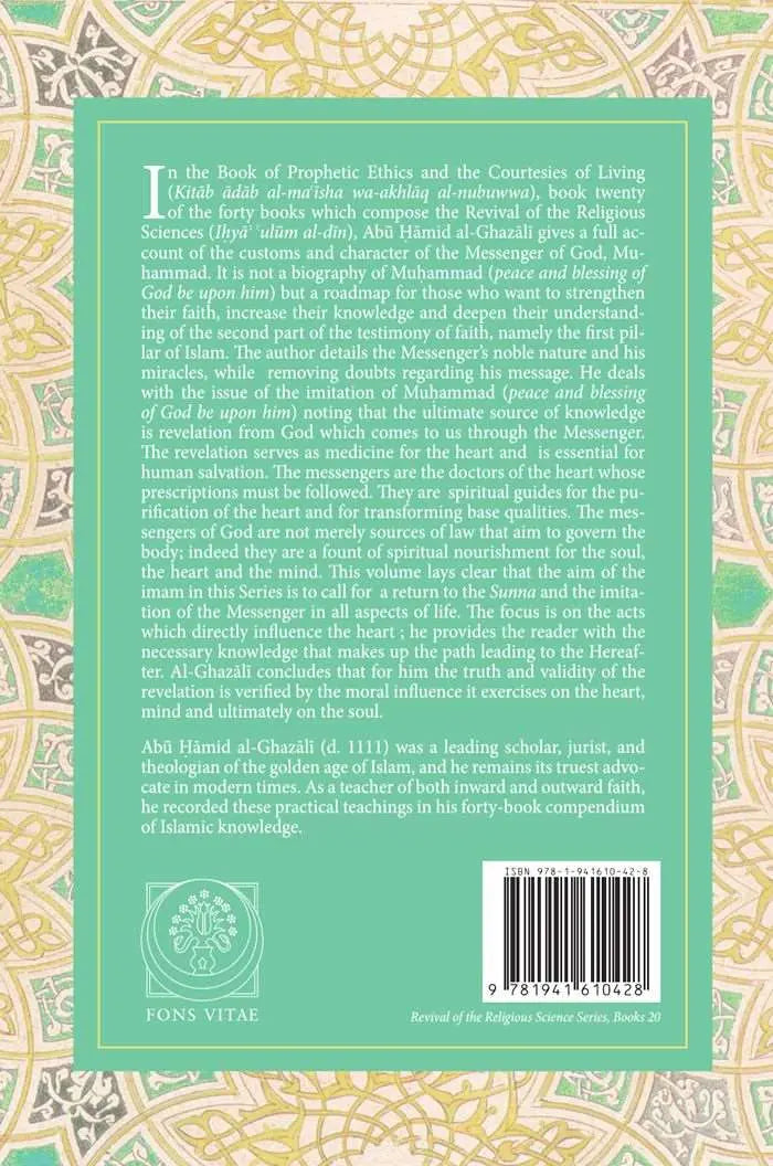Al-Ghazali: The Book of Prophetic Ethics and the Courtesies of Living