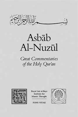 Al-Wahidi’s: Asbab Al-Nuzul Volume III Fons Vitae