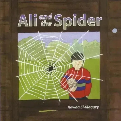 Ali and the Spider by Rowaa El-Magazy book cover