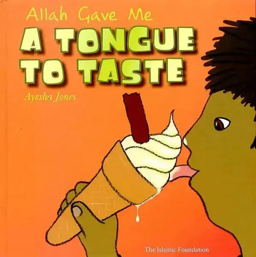 Allah Gave Me a Tongue To Taste by Ayesha Jones book cover