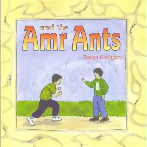 Amr & the Ants Kube Publishing