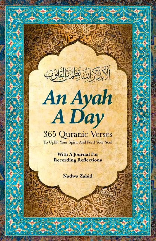 An Ayah A Day: 365 Quranic Verses To Uplift Your Spirit and Feed Your Soul Fons Vitae
