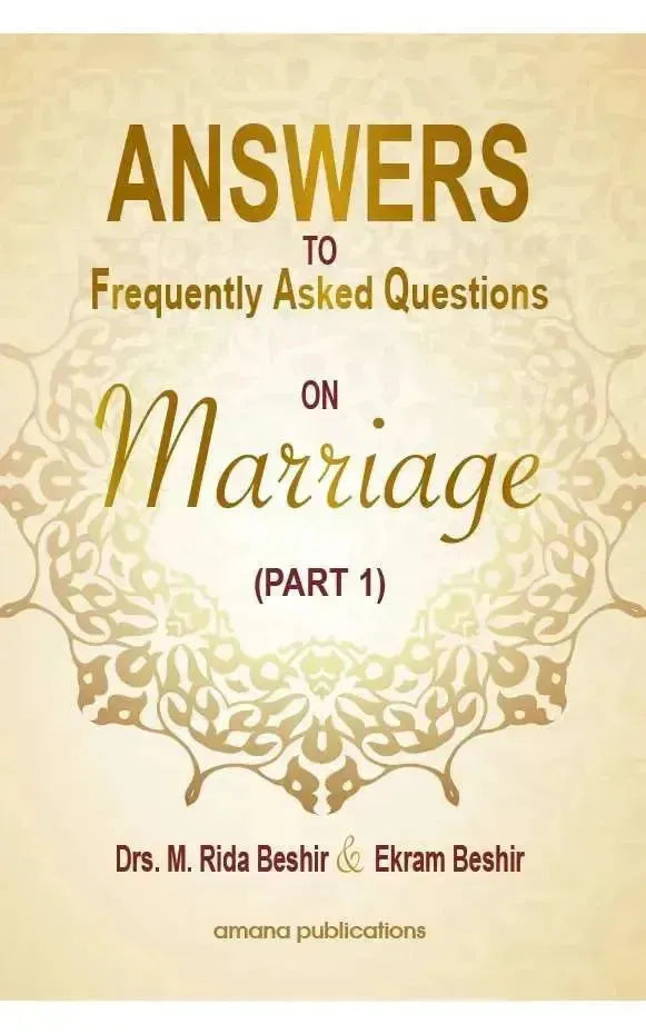 Answers to Frequently Asked Questions on Marriage (Part 1)