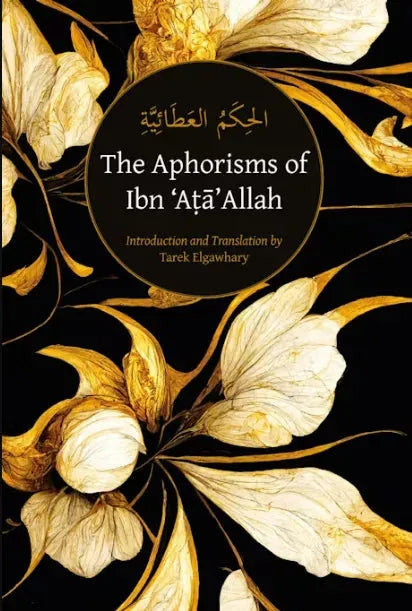 The Aphorisms of Ibn AtaAllah by Ibn Ata Allah al-Iskandari book cover
