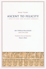 Ascent to Felicity (Maraqi 'lSa'adat) White Thread Press