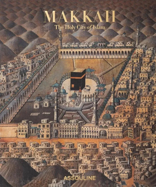 MAKKAH: THE HOLY CITY OF ISLAM by Meraj N. Mirza book cover