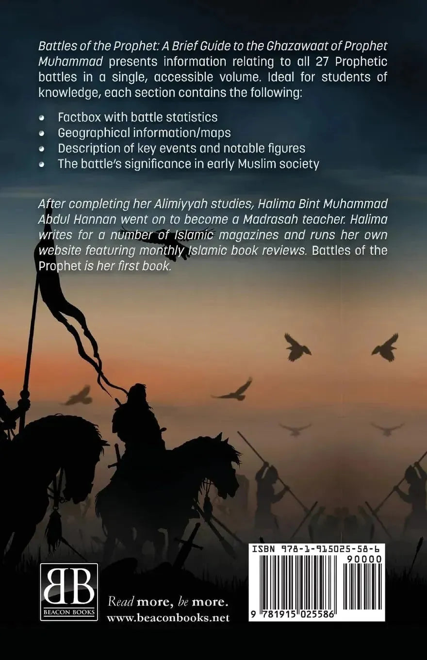 Battles of the Prophet: A Brief Guide to the Ghazawat of the Prophet Muhammad