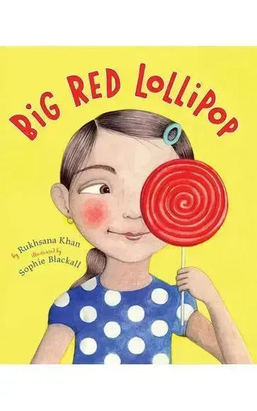Big Red Lollipop by Rukhsana Khan book cover