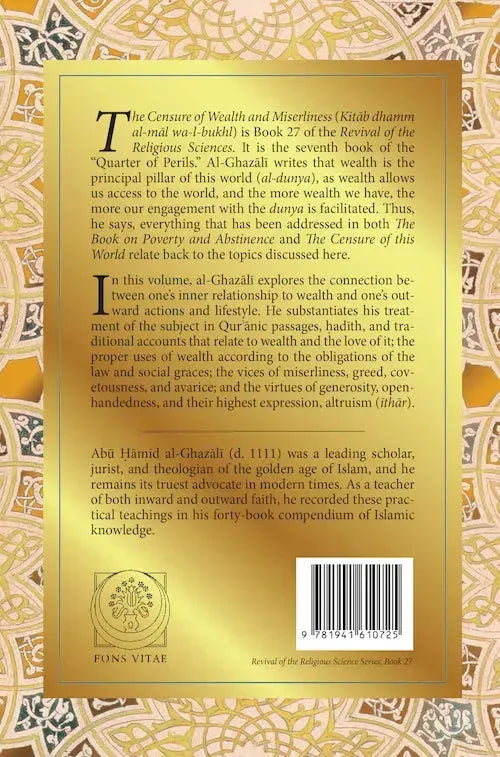 Al-Ghazali: Censure of Wealth and Miserliness (Book 27 of The Revival of the Religious Sciences)