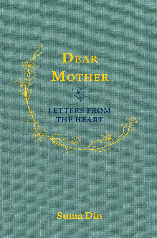 Dear Mother: Letters From the Heart Kube Publishing
