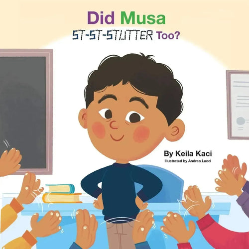 Did Musa St-St-Stutter Too? by Keila Kaci book cover
