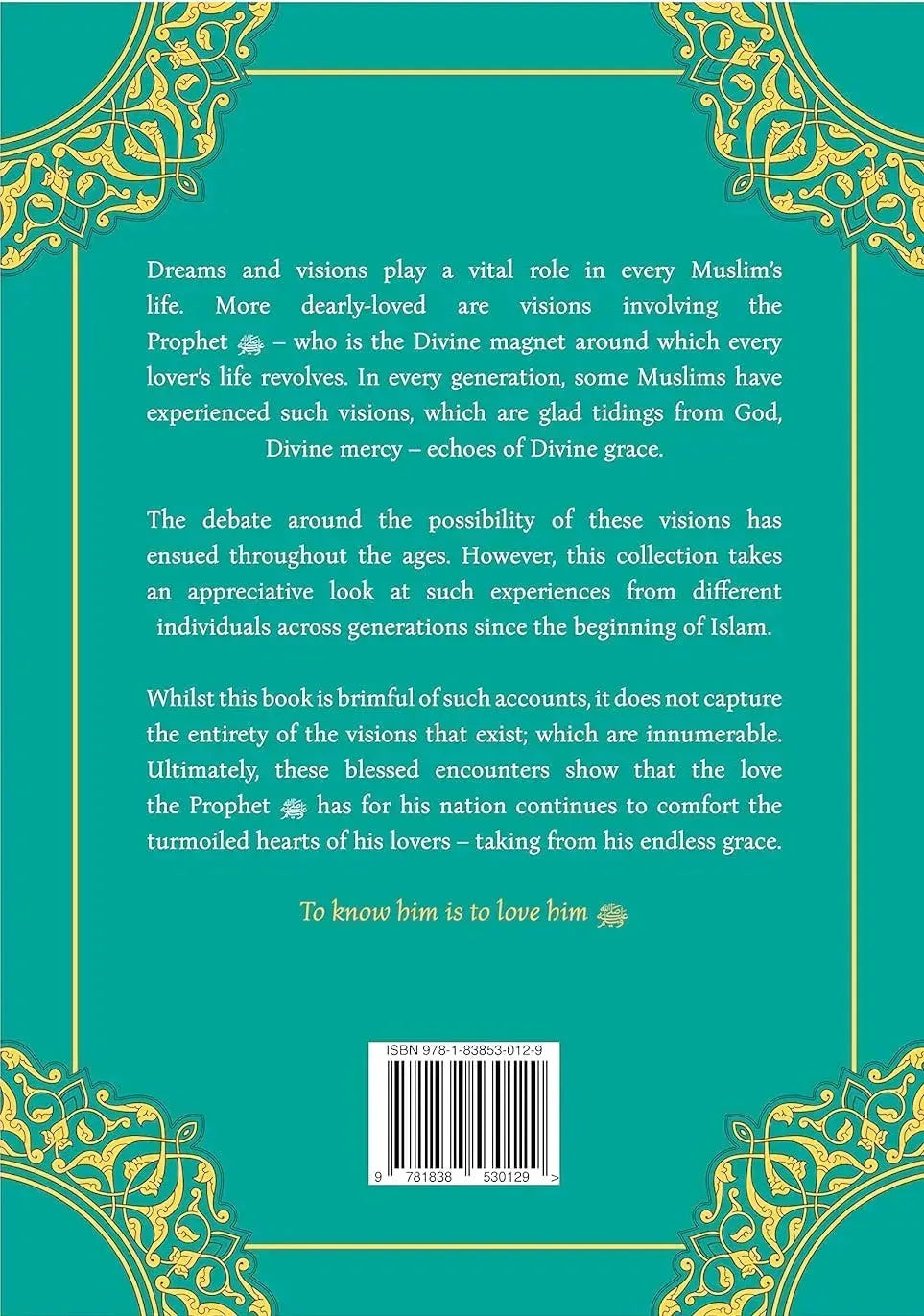 Endless Grace: Dreams and Visions of the Prophet ﷺ Through the Ages (With Arabic-English Hilya Sharif Mini-Poster)