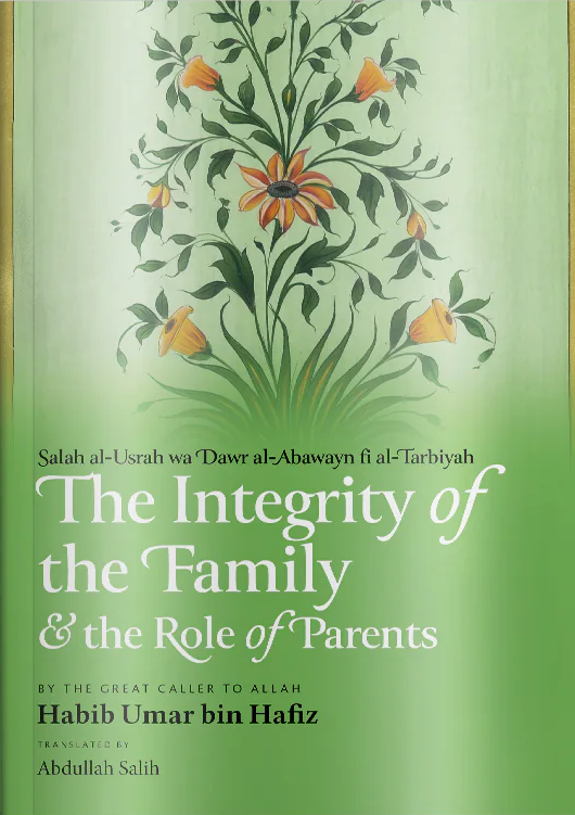 The Integrity of the Family & the Role of Parents (English & Arabic)