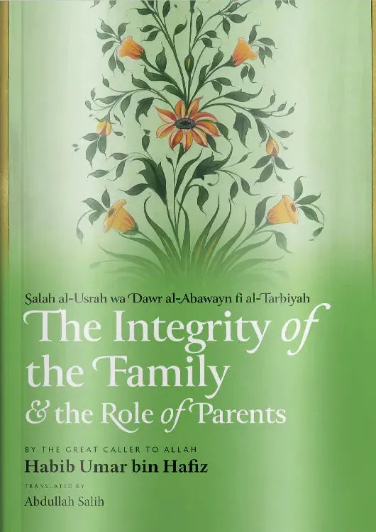 The Integrity of the Family & the Role of Parents (English & Arabic)