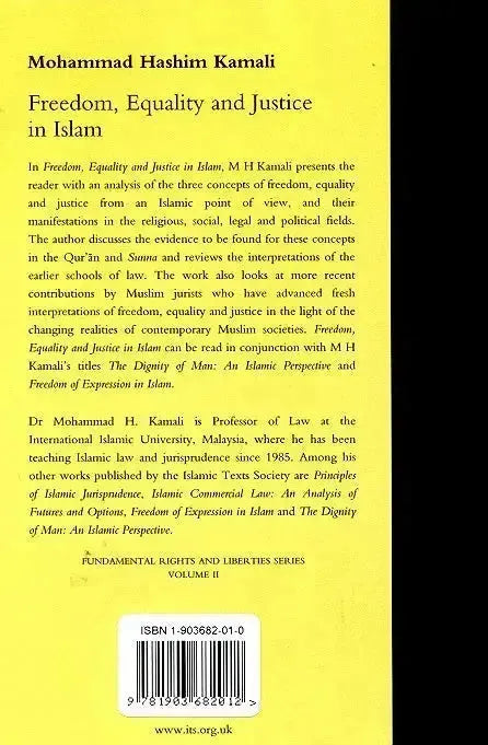 Freedom, Equality and Justice in Islam Islamic Texts Society