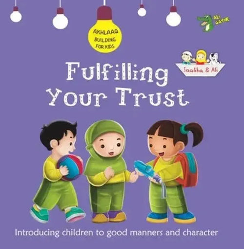 Fulfilling Your Trust (Akhlaaq Building) book cover