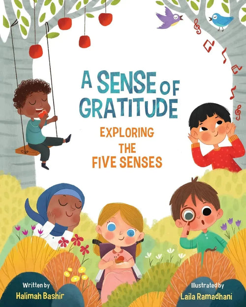 A Sense of Gratitude: Exploring the Five Senses by Halimah Bashir book cover