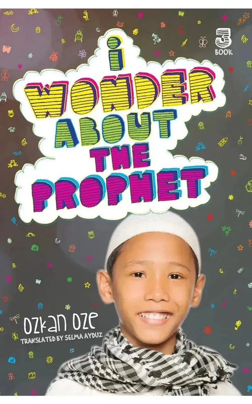 I Wonder About The Prophet (Book Three) by Ozkan Oze book cover