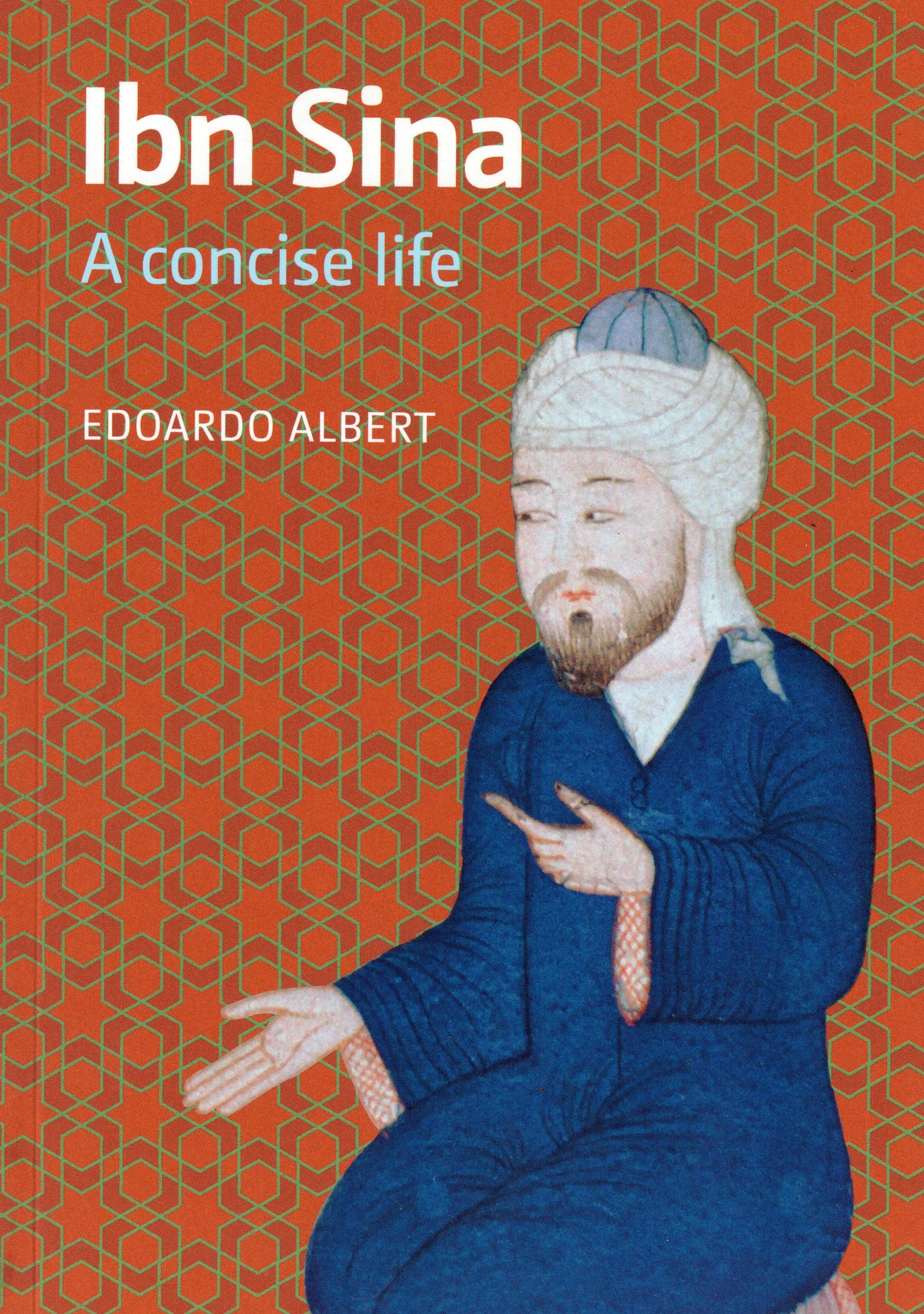 Ibn Sina: A Concise Life Kube Publishing