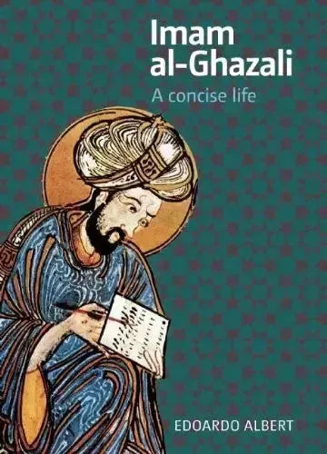 Imam Al-Ghazali: A Concise Life by Edoardo Albert book cover