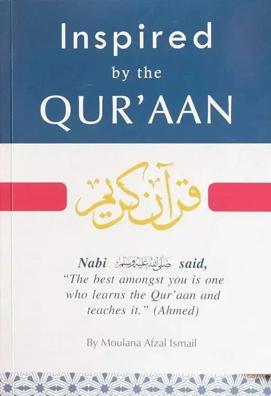 Inspired by the Qur'aan
