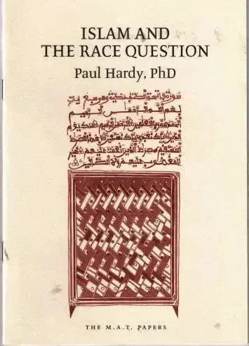 Islam and the Race Question : Paul Hardy PhD