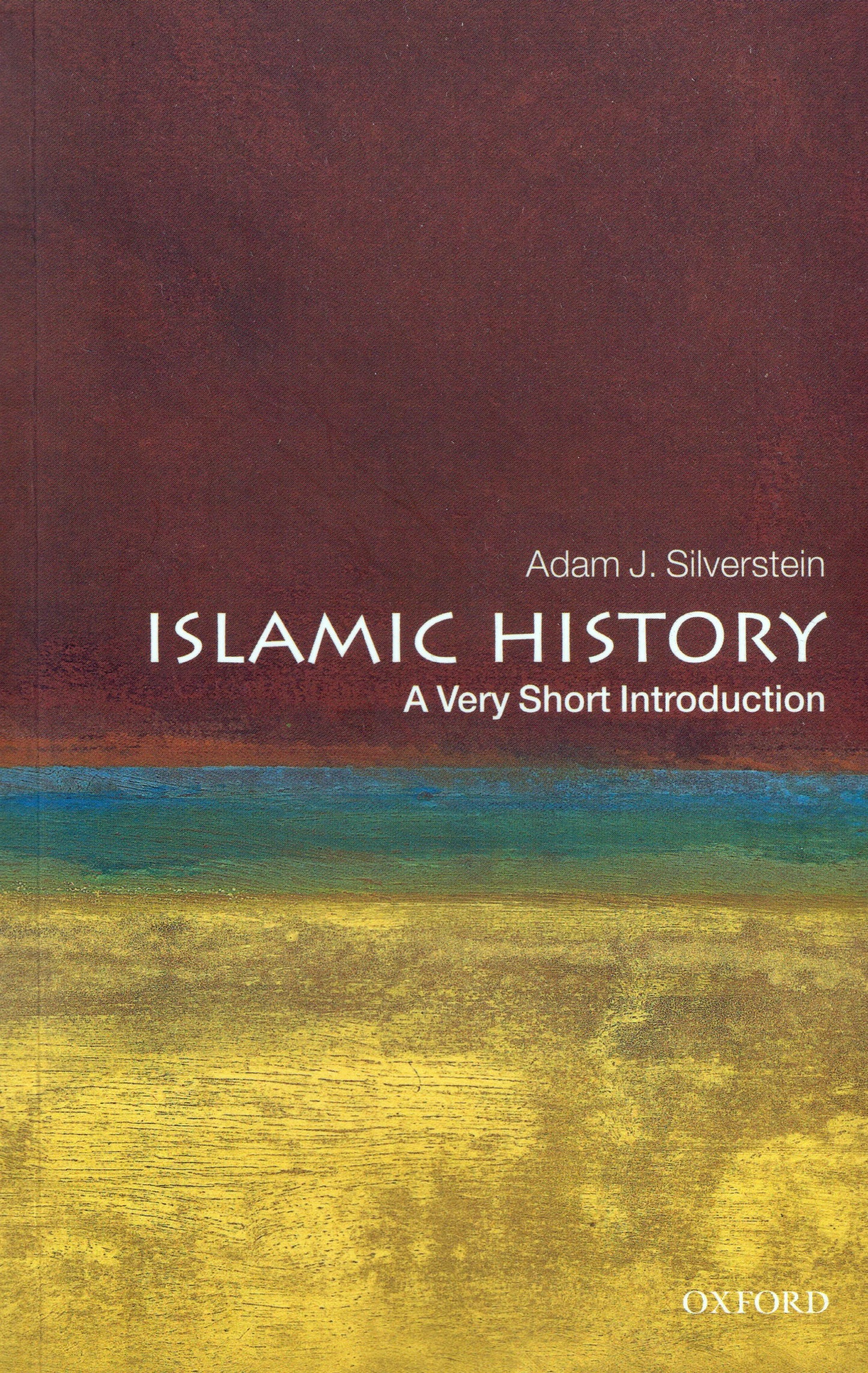 Islamic History: A Very Short Introduction