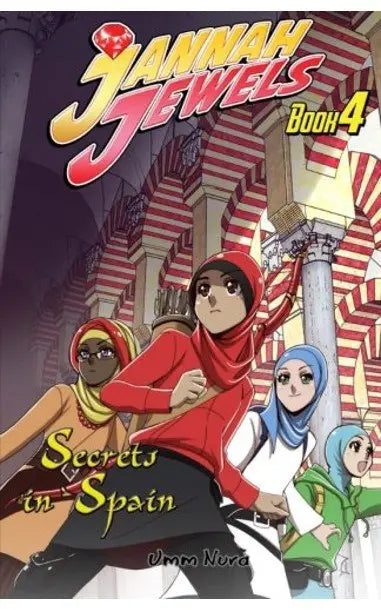 Jannah Jewels Book 4: Secrets In Spain