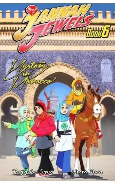 Jannah Jewels Book 6: Mystery In Morocco by Umm Nura book cover