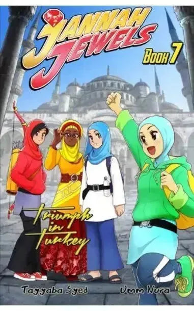 Jannah Jewels Book 7: Triumph In Turkey by Umm Nura book cover