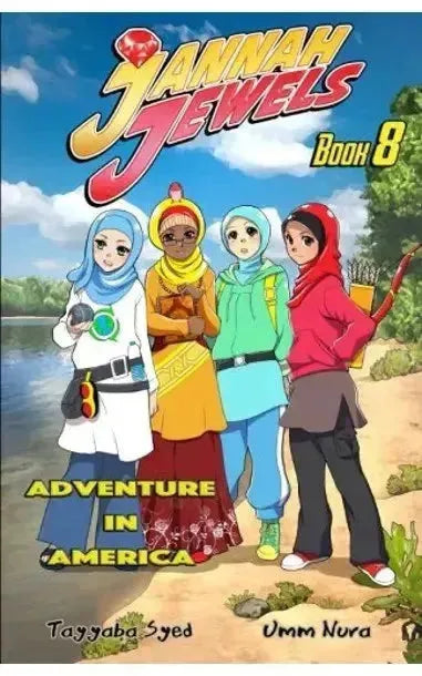 Jannah Jewels Book 8: Adventure In America (Volume 8) by Umm Nura book cover
