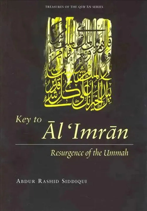 Key To Al Imran: Resurgence of the Ummah by Abdur Rashid Siddiqui book cover
