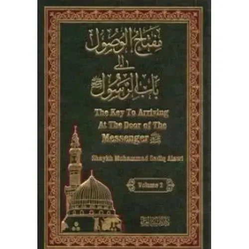 Key to Arriving at the Door of the Messenger (2 Vol) Sakina Publishing
