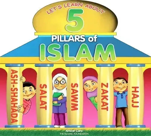 Let's Learn About 5 Pillars of Islam (Board Book) by Anwar Cara book cover