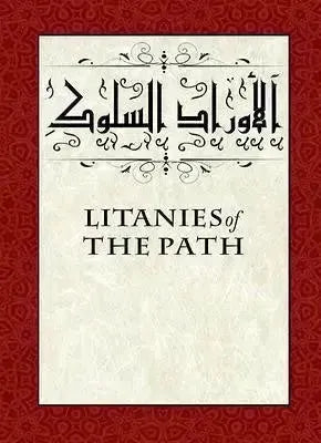 Litanies of the Path Sakina Publishing