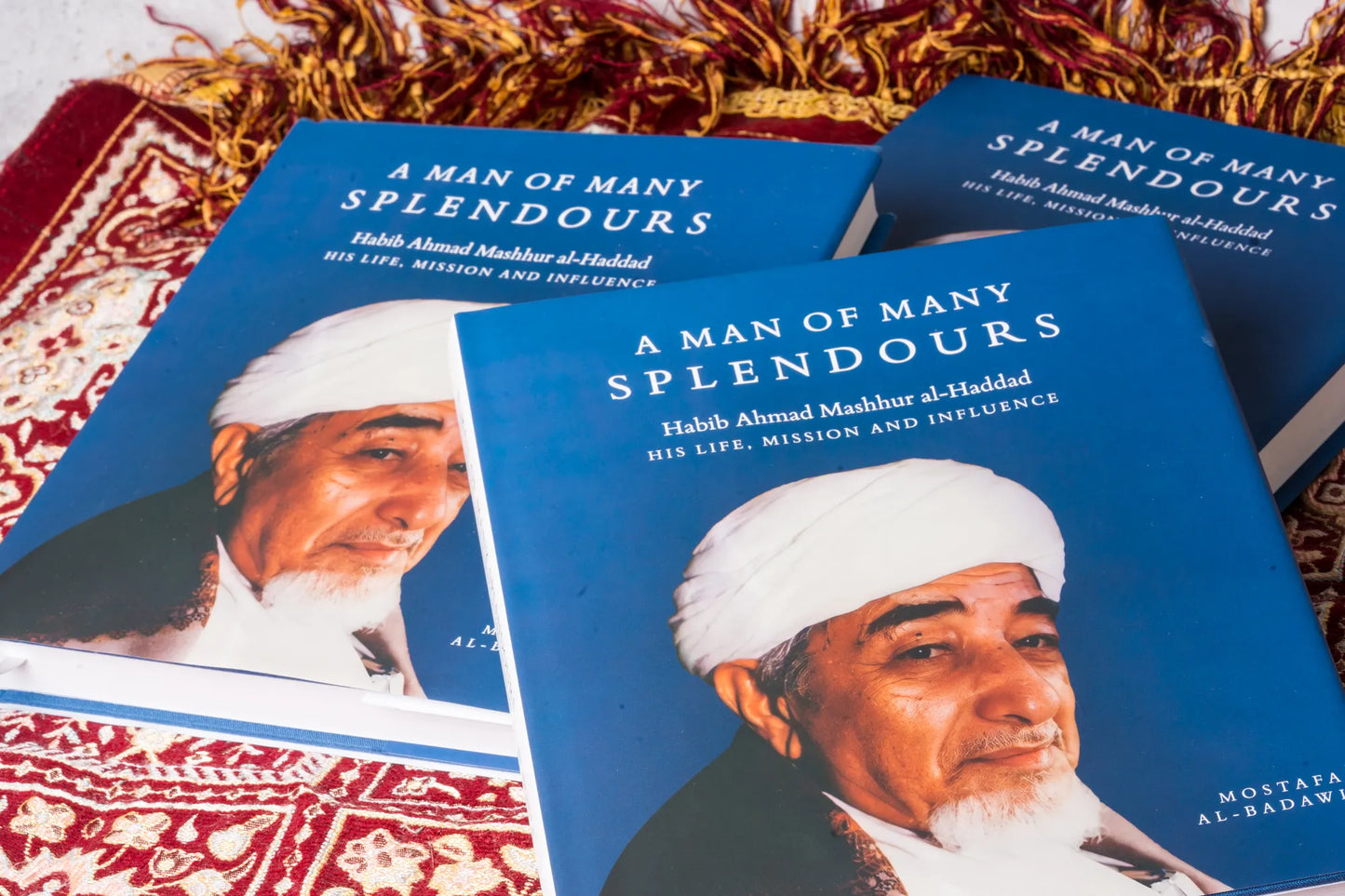 A Man of Many Splendours: Habib Ahmad Mashhur al-Haddad - His Life, Mission and Influence