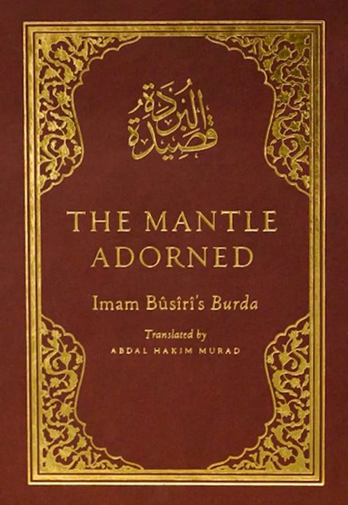The Mantle Adorned by Sharaf al-Din al-Busiri book cover
