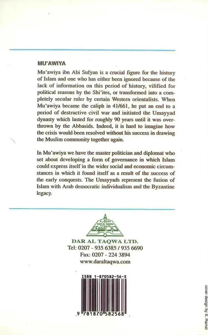 Mu’awiya: The Restorer of Muslim Unity