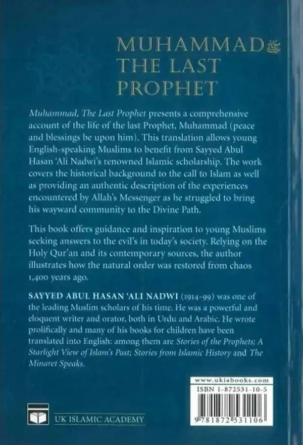 Muhammad The Last Prophet: A Model for all Time